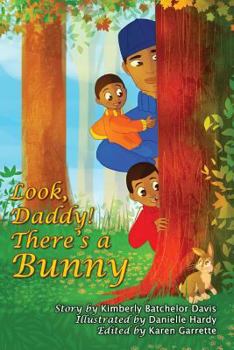 Paperback Look, Daddy! There's a Bunny. Book