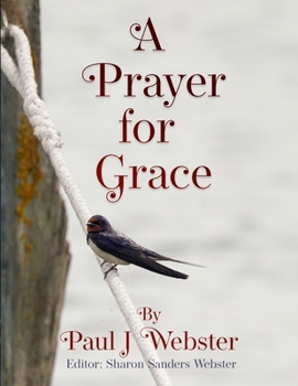 Paperback A Prayer for Grace Book