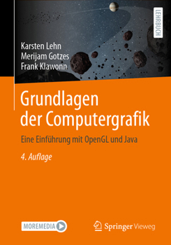 Paperback Grundlagen Der Computergrafik: Eine Einführung Mit OpenGL Und Java [German] Book