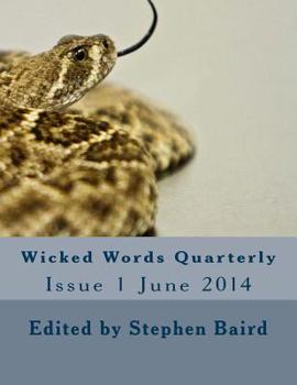 Paperback Wicked Words Quarterly: Issue 1 June 2014 Book