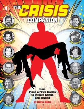 Paperback The Crisis Companion: From Flash of Two Worlds to Infinite Earths and Beyond Book