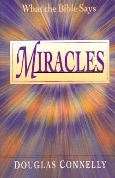 Paperback Miracles: What the Bible Really Says Book