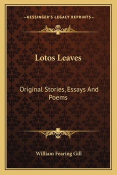 Paperback Lotos Leaves: Original Stories, Essays And Poems Book
