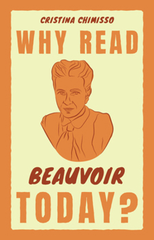 Hardcover Why Read Beauvoir Today? Book