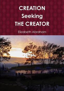 Paperback CREATION Seeking THE CREATOR Book
