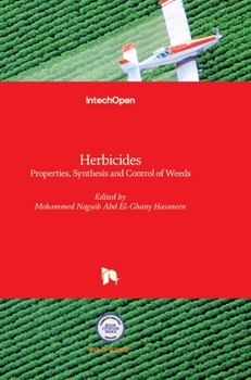 Hardcover Herbicides: Properties, Synthesis and Control of Weeds Book