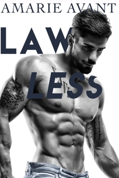 Lawless - Book #1 of the Lawless Series