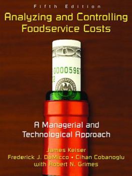 Paperback Analyzing and Controlling Foodservice Costs: A Managerial and Technological Approach Book