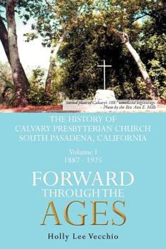 Paperback Forward Through the Ages: Volume I Book