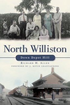 Paperback North Williston:: Down Depot Hill Book