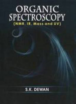 Paperback Organic Spectroscopy: (Nmr, Ir, Mass and Uv) Book