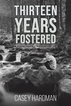 Paperback Thirteen Years Fostered Book