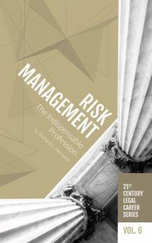 Paperback Risk Management: The Indispensable Profession Book