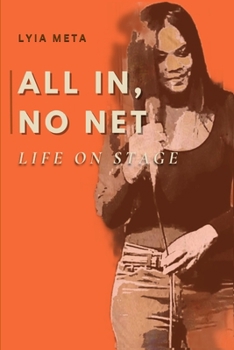 Paperback All In, No Net: Life on Stage Book