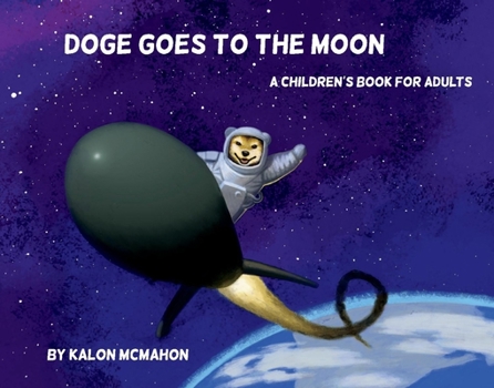Hardcover Doge Goes to the Moon Book