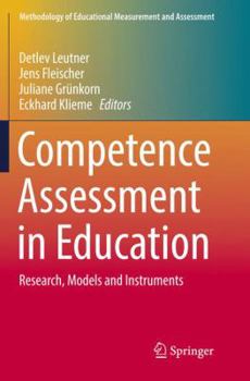 Paperback Competence Assessment in Education: Research, Models and Instruments Book