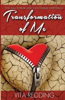 Paperback Transformation of Me: One Touch From God Can Change Everything Book