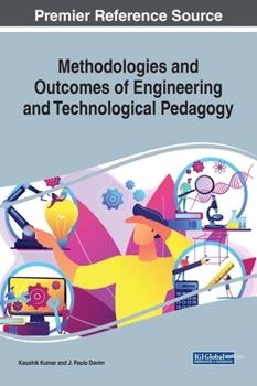 Hardcover Methodologies and Outcomes of Engineering and Technological Pedagogy Book