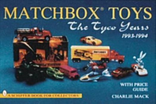 Paperback Matchbox(r) Toys: The Tyco Years 1993-1994 Book