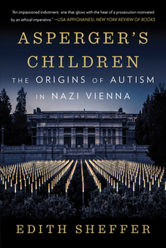 Paperback Asperger's Children: The Origins of Autism in Nazi Vienna Book