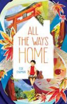 Hardcover All the Ways Home Book