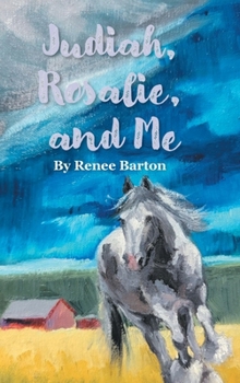 Hardcover Judiah, Rosalie, and Me Book