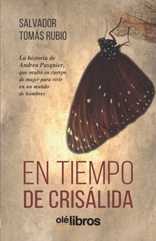 Paperback En tiempo de crisálida [Spanish] Book