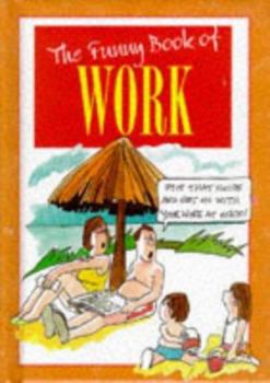Hardcover The Funny Book of Work (The Funny Book of Series) Book
