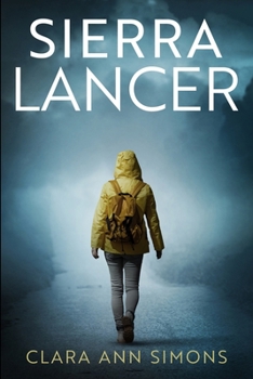 Sierra Lancer: Trilogía completa, incluye el libro 2,5 La guardiana (Teniente Sierra Lancer) (Spanish Edition)