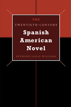 Paperback The Twentieth-Century Spanish American Novel Book