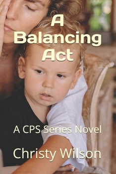 Paperback A Balancing Act: A CPS Series Novel Book