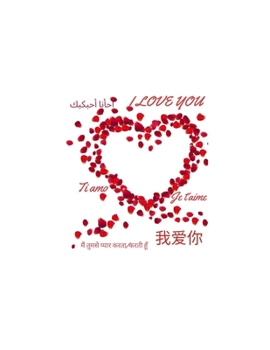 Paperback I Love You: In more thsan150 llanguages Book