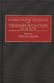 Hardcover International Handbook of Transportation Policy Book