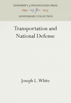 Hardcover Transportation and National Defense Book