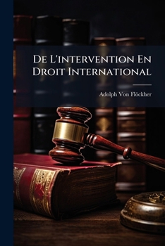 Paperback De L'intervention En Droit International [French] Book