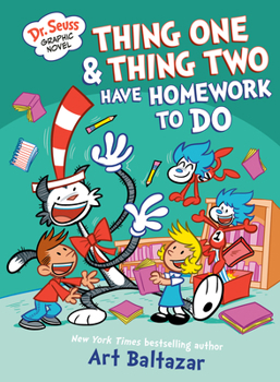 Hardcover Dr. Seuss Graphic Novel: Thing One and Thing Two Have Homework to Do: A Cat in the Hat Story Book