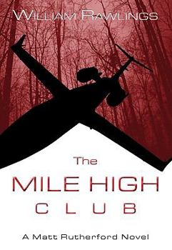 Paperback The Mile High Club: A Matt Rutherford Novel Book