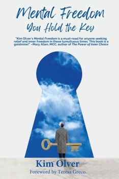 Paperback Mental Freedom: You Hold the Key Book