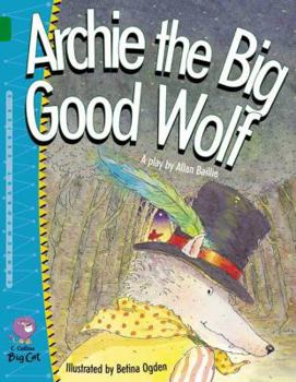 Paperback Archie the Big Good Wolf Book