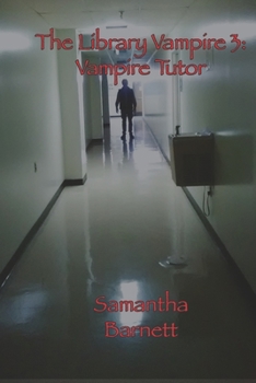 Paperback The Library Vampire 3: Dark Tutor Book