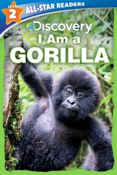 Paperback Discovery All-Star Readers: I Am a Gorilla Level 2 Book