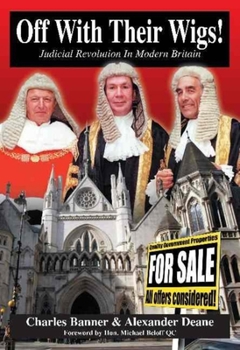 Paperback Off with Their Wigs!: Judicial Revolution in Modern Britain Book