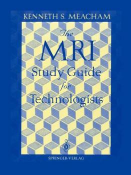 Paperback The MRI Study Guide for Technologists Book