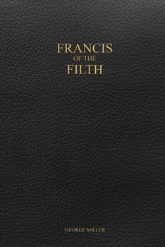 Paperback Francis of the Filth Book
