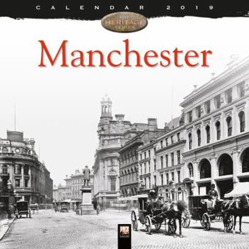 Calendar Manchester Heritage Wall Calendar 2019 (Art Calendar) Book