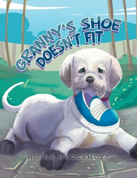 Paperback Granny's Shoe Doesn't Fit Book