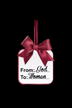 From god to women funny Christmas gift from men: Blank Lined Notebook Journal for Work, School, Office | 6x9 110 page