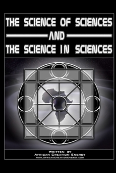 Paperback The Science of Sciences and The Science in Sciences Book