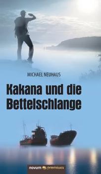 Hardcover Kakana und die Bettelschlange [German] Book