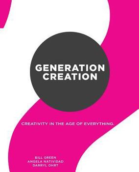 Paperback Generation Creation: Creativity in the age of everything. Book